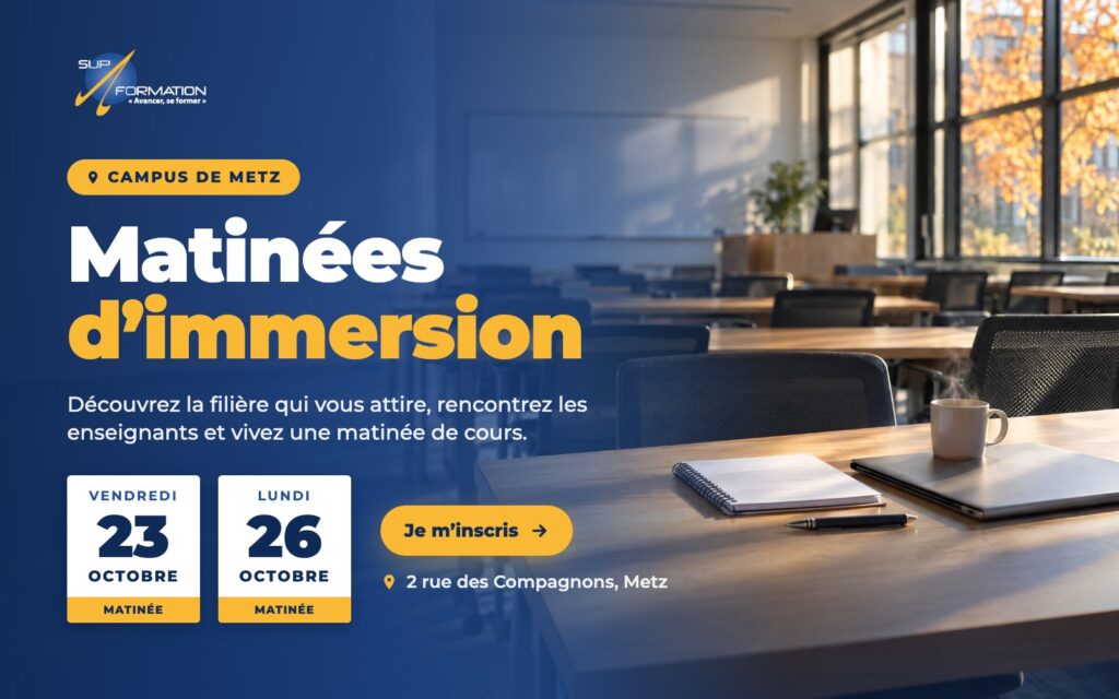 Matinées d'immersion au campus Sup-Formation de Metz, vendredi 23 et lundi 26 octobre 2026